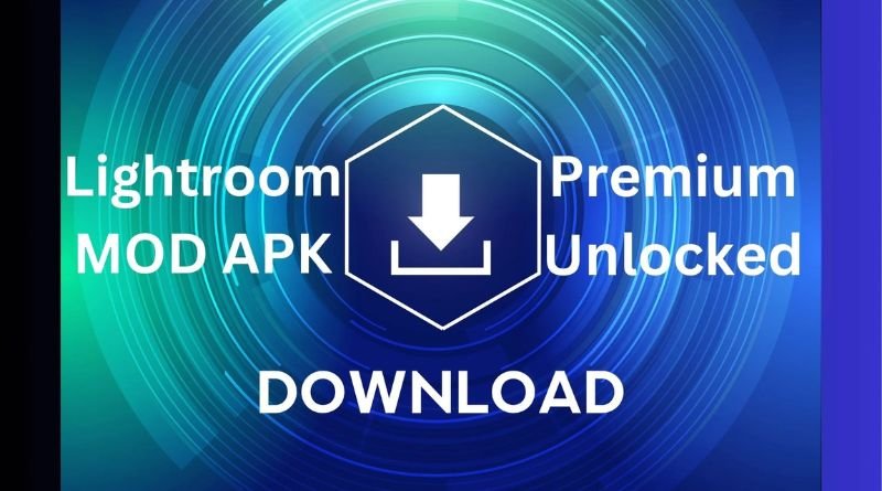 Lightroom Mod APK Latest Version 2025